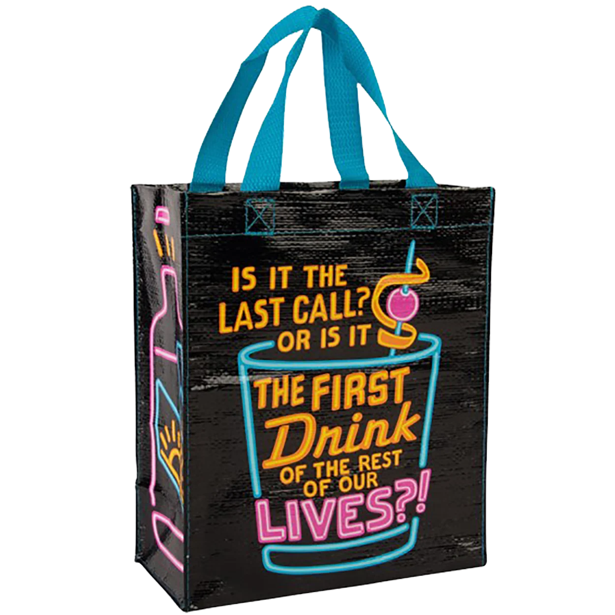 Handy Tote - It Is the Last Call