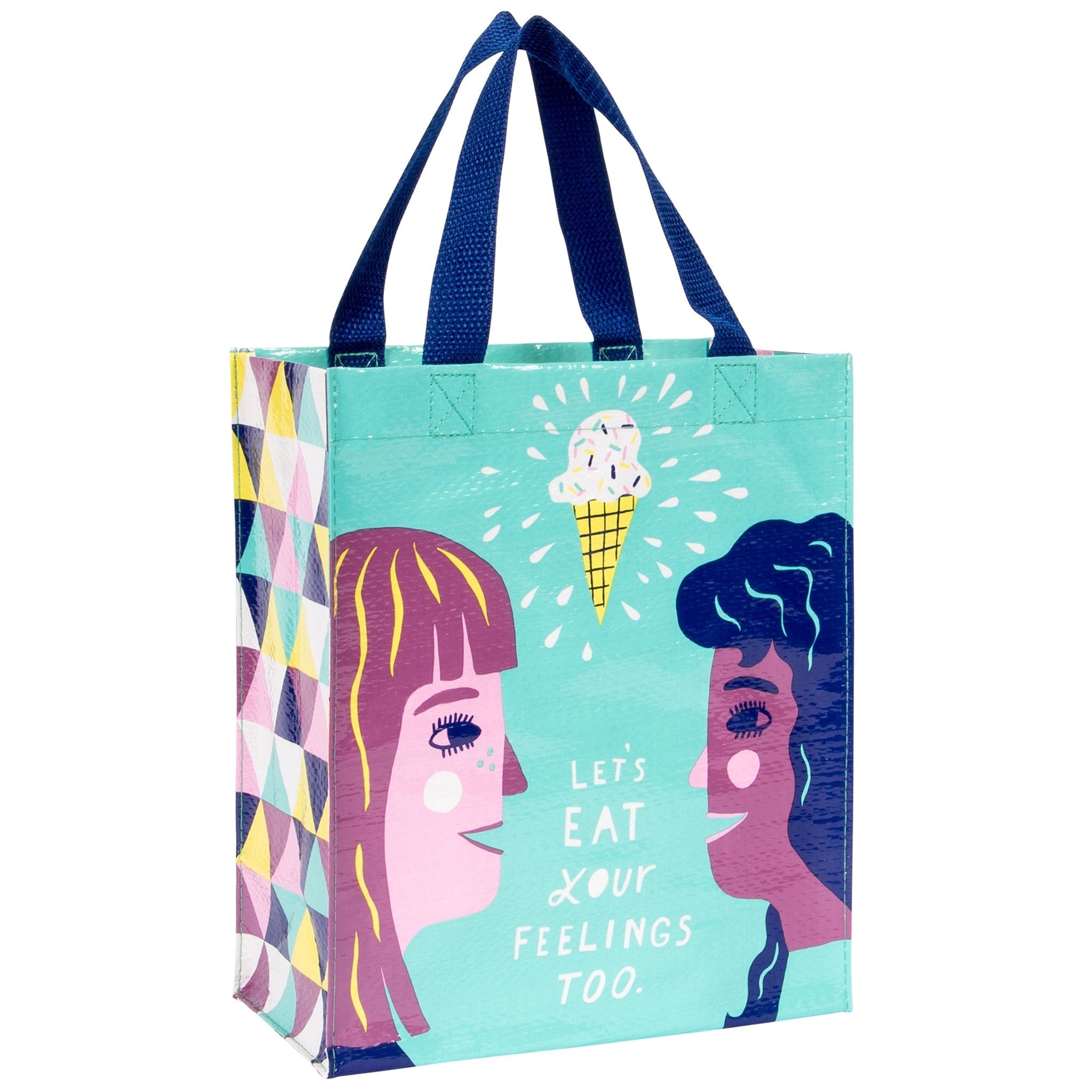 Handy Tote - Eat Your Feelings