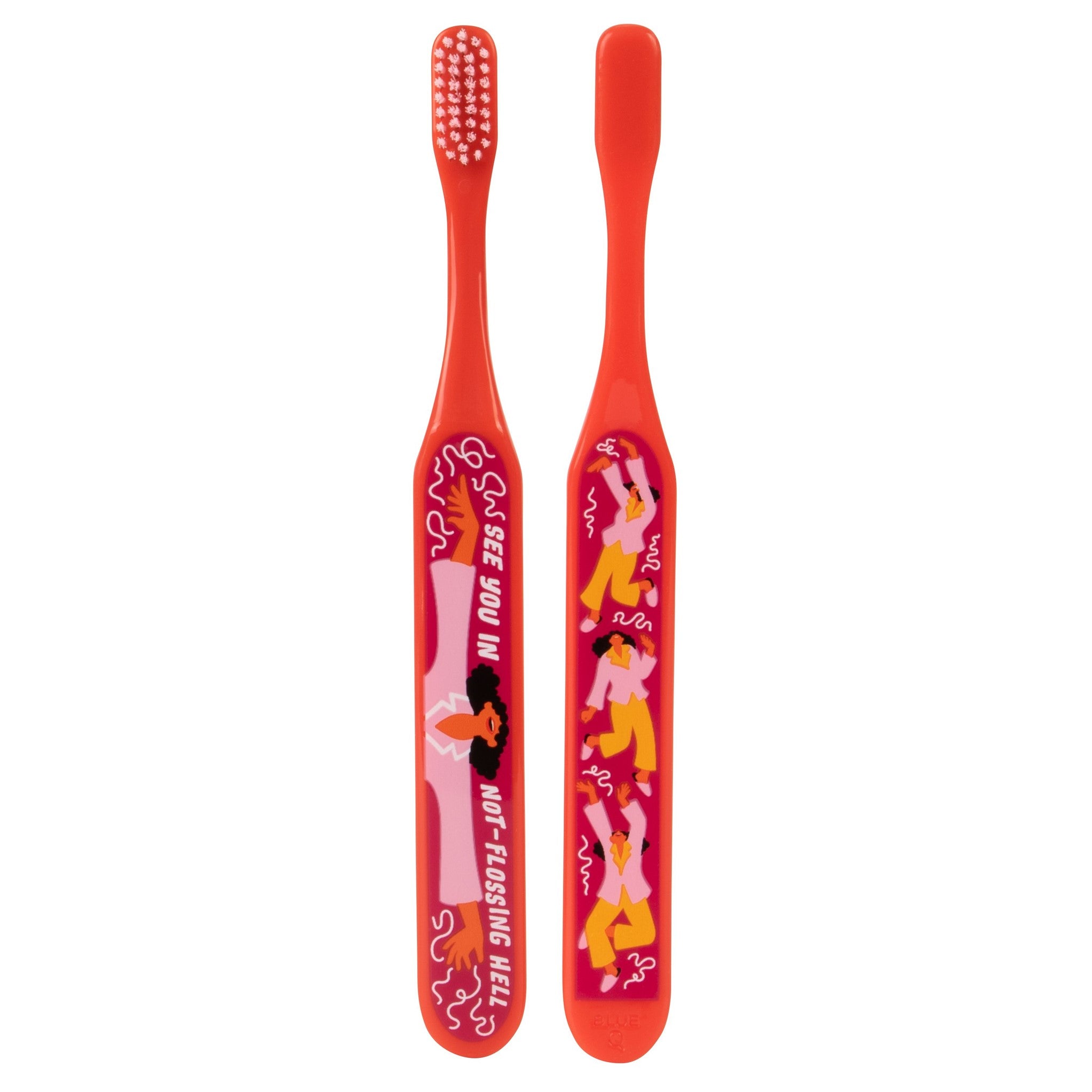 Blue Q Toothbrush - Not - Flossing Hell
