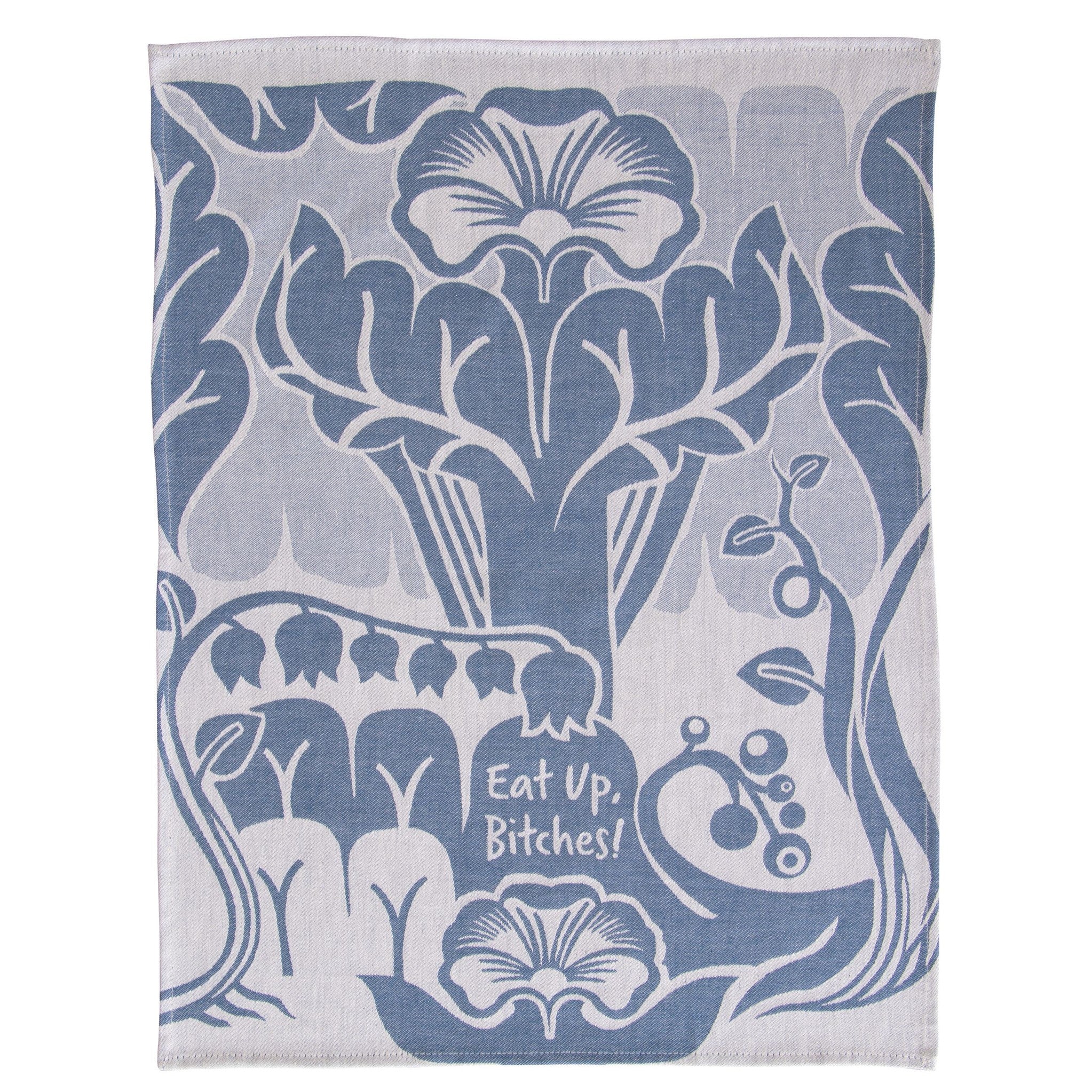 Dish Towels - Eat Up Bitches