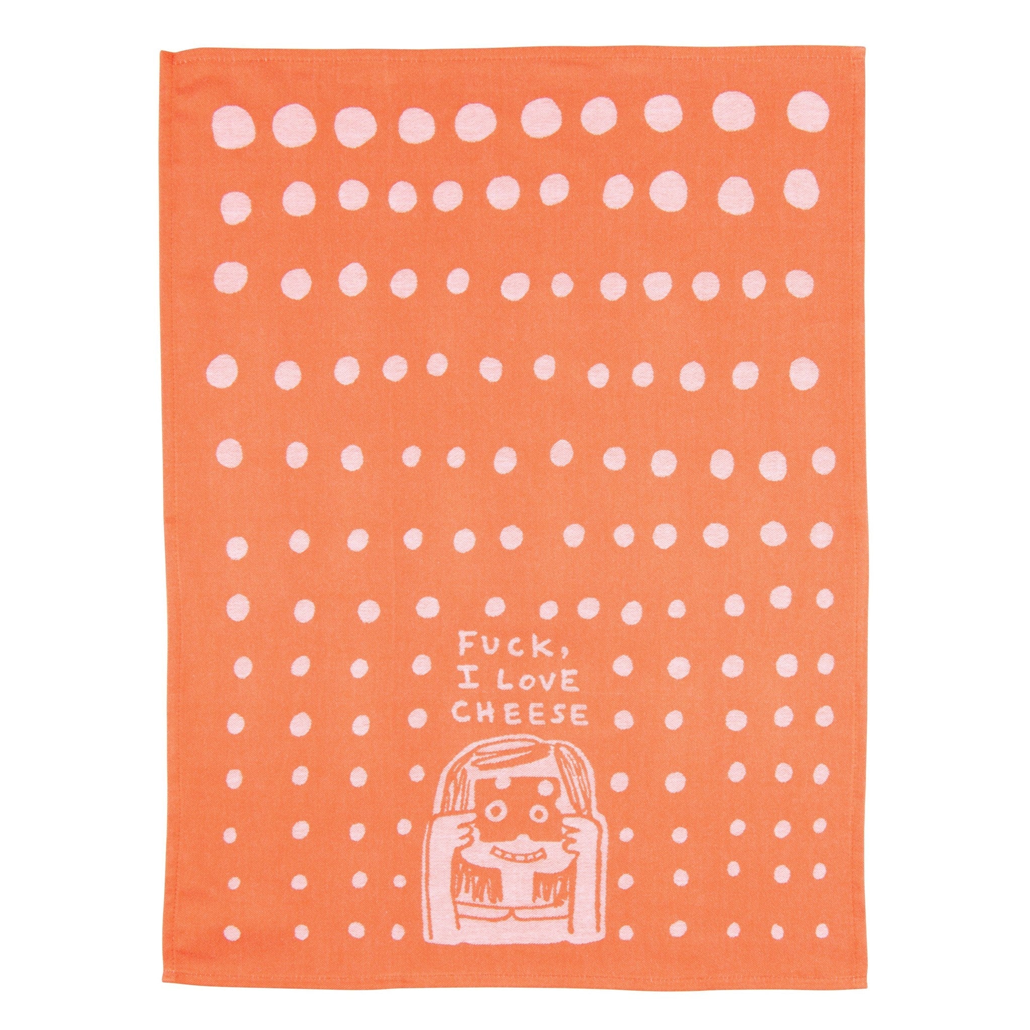 Dish Towels - Fuck, I Love Cheese
